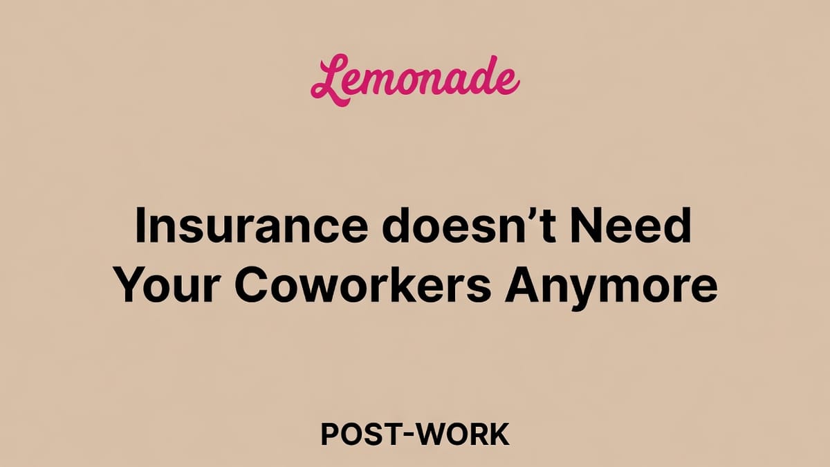 lemonade insurance doesn't need your coworkers hero banner